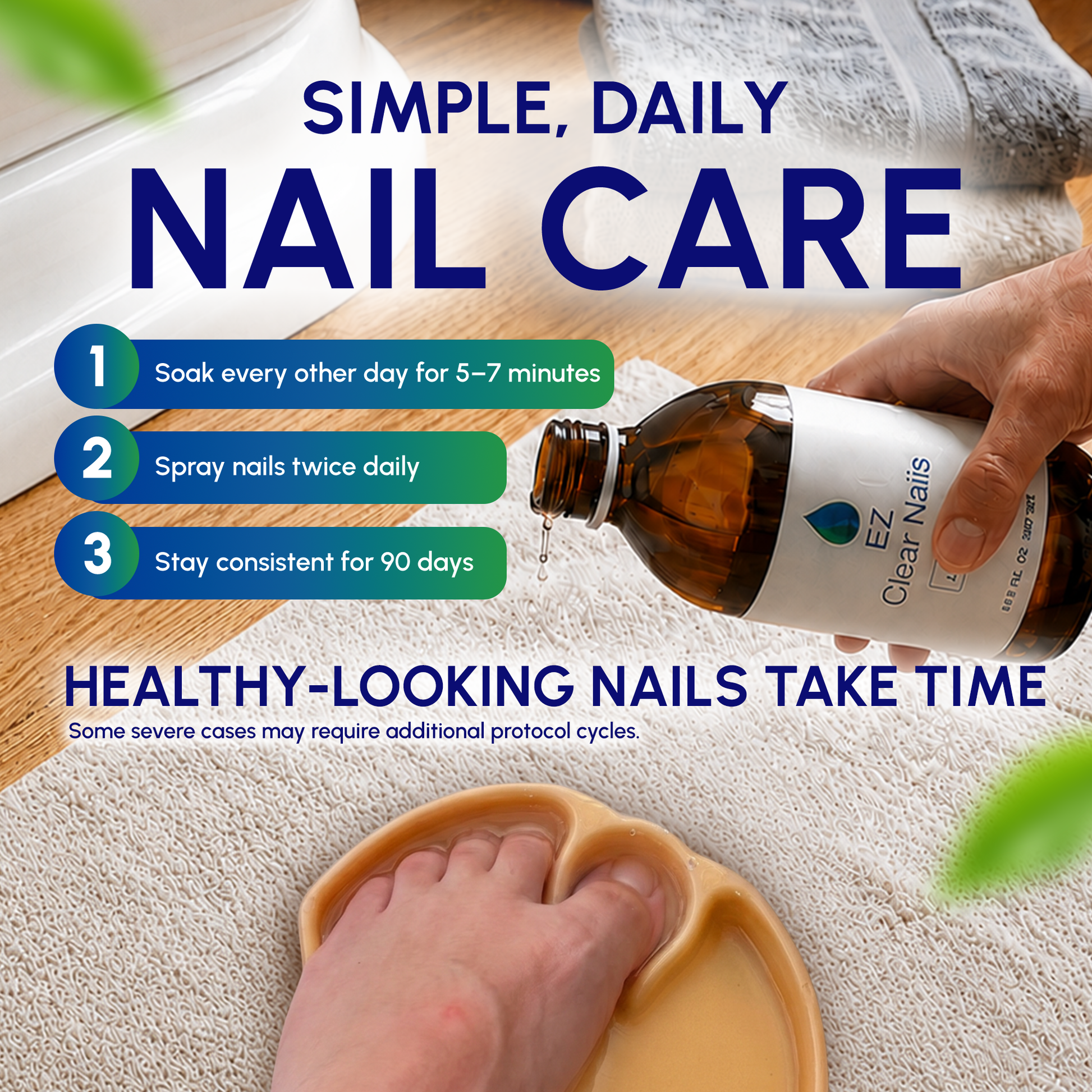 Simple daily nail care steps: soak every other day for 5 to 7 minutes, spray nails twice daily, stay consistent for 90 days